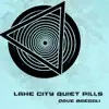 Dave Bregoli - Lake City Quiet Pills - Single